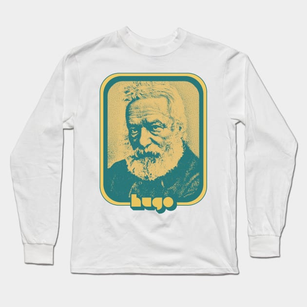 Victor Hugo /// Retro French Writer Fan Design Long Sleeve T-Shirt by DankFutura